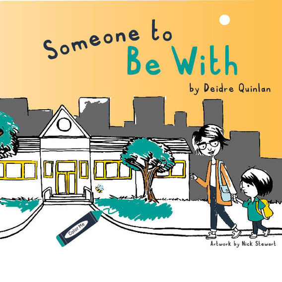 Someone to Be With: Our Circle of Security Children’s Book